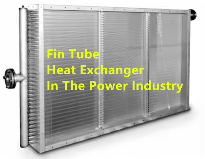 Finned tube heat exchangers in the power industry